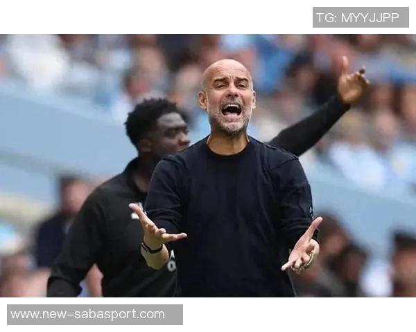 曼城传奇再续辉煌瓜迪奥拉带领球队追逐更多荣誉与梦想