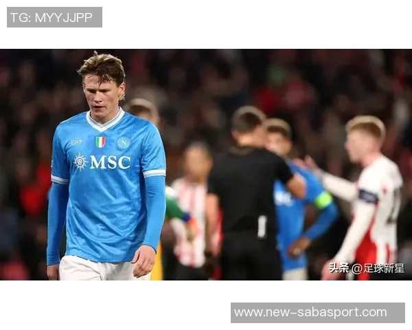 那不勒斯计划一月引进梅努德布劳内和麦克托米奈力荐