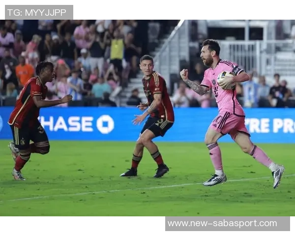 梅西缺席迈阿密国际对阵亚特兰大联比赛引发球迷关注