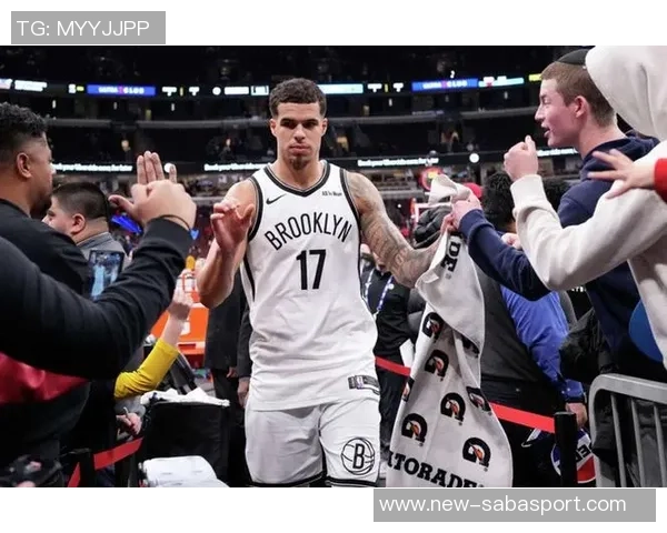 小迈克尔波特状态火热连续三场得分30篮网豪取三连胜